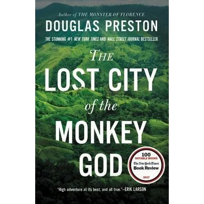 Lost City of the Monkey God | Douglas Preston