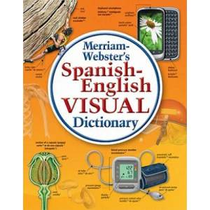 Spanish-English Visual Dictionary | Inc Merriam-Webster (ISBN: 9780877792925)