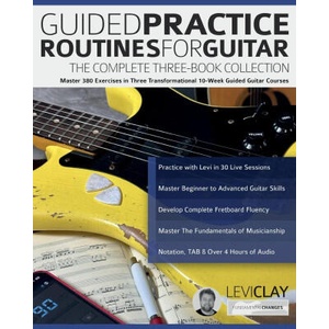 Guided Practice Routines for Guitar - The Complete Three-Book Collection | Joseph Alexander, Tim Pettingale (ISBN: 9781789334272)