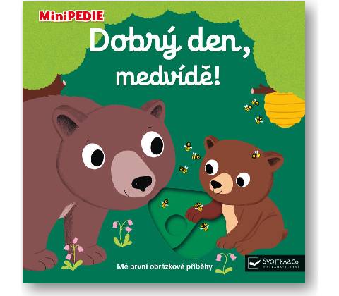 Dobrý den, medvídě!