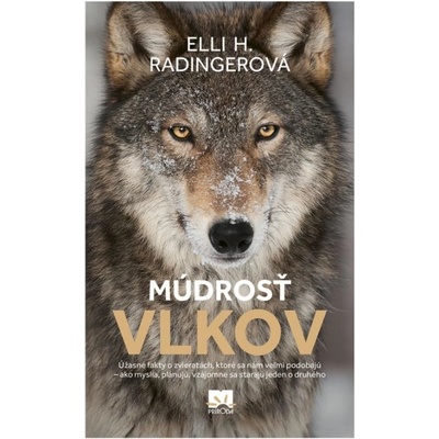 Múdrosť vlkov - Elli H. Radingerová