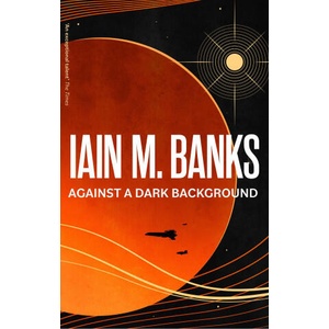 Against A Dark Background (ISBN: 9780356521732)