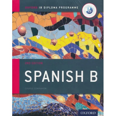 Oxford IB Diploma Programme: IB Spanish B Print and Enhanced Online Course Book Pack