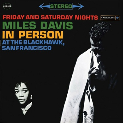 Miles Davis In Person at The Blackhawk San Francisco Friday And Saturday Nights 180 g 2 LP