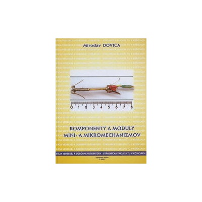 Komponenty a moduly mini a mikromechanizmov