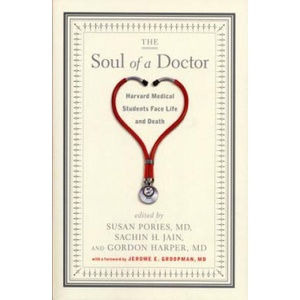 Soul of a Doctor | Susan Pories, Sachin H. Jain, Gordon Harper (ISBN: 9781565125070)