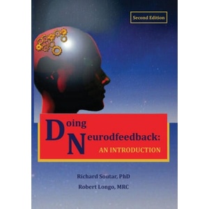 Doing Neurofeedback | Richard Soutar, Robert Longo (ISBN: 9780997819472)