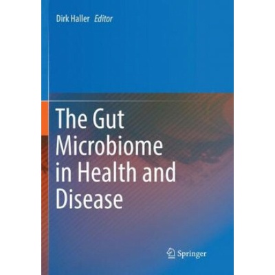 The Gut Microbiome in Health and Disease