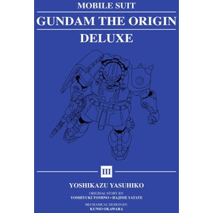 Mobile Suit Gundam: The Origin Deluxe 3 (ISBN: 9781647294878)