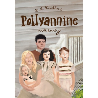 Pollyannine poklady - Harriet Lummis Smith