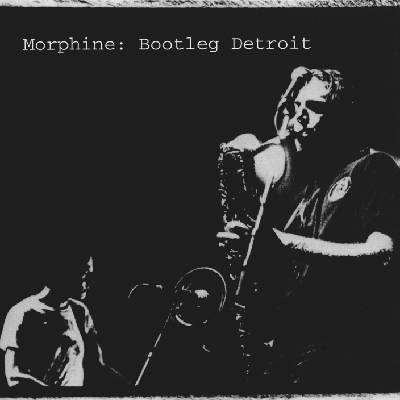 Sony Music Morphine: Bootleg Detroit - CD (039532)