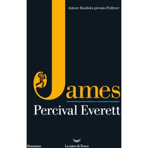 James | Percival Everett (ISBN: 9788834618608)
