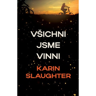 Všichni jsme zde vinni - Karin Slaughter
