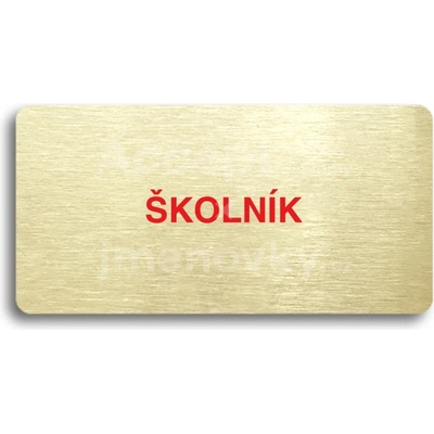 ACCEPT Piktogram ŠKOLNÍK - zlatá tabulka - barevný tisk bez rámečku