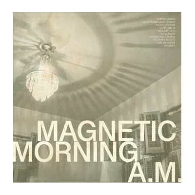 Magnetic Morning: A.m. (bone White Vinyl) LP