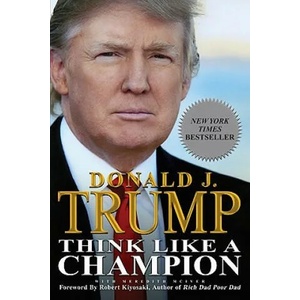 Think Like a Champion | Donald Trump (2010)