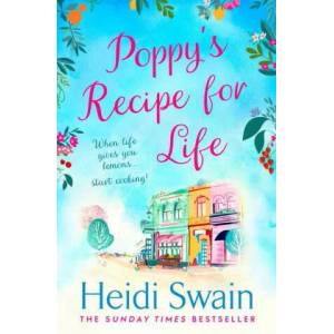Poppy's Recipe for Life | HEIDI SWAIN (ISBN: 9781471174384)