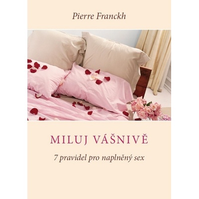Miluj vášnivě