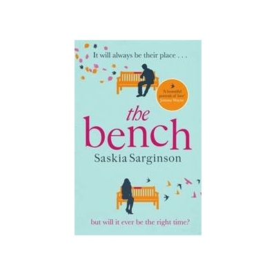 The Bench - Saskia Sarginson, Piatkus Books