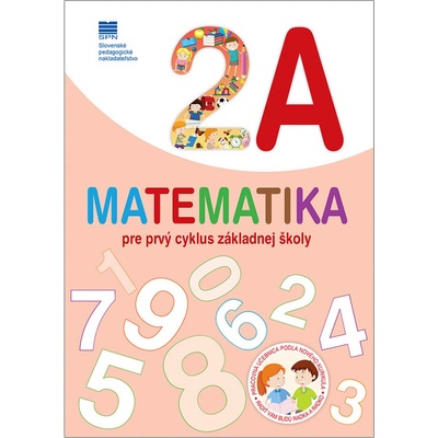 Matematika pre 2. ročník ZŠ, 1. časť - Dienerová Eva