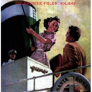 The Magnetic Fields Holiday (Reissue) (LP) (0673855015118)