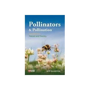 Pollinators and Pollination | Jeff Ollerton (ISBN: 9781784272289)