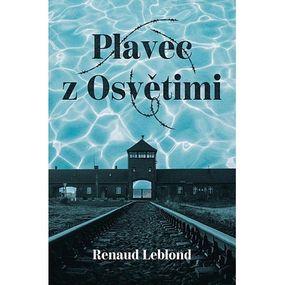 Plavec z Osvětimi