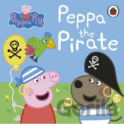 Peppa Pig: Peppa the Pirate - Penguin Books
