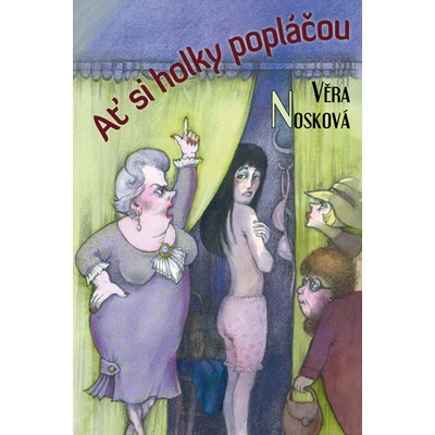 Ať si holky popláčou - 2. vyd. Věra Nosková