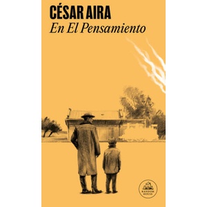 EN EL PENSAMIENTO | AIRA, CESAR (2024)