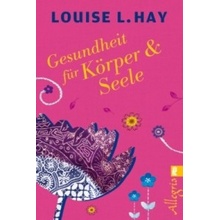 Gesundheit fr Krper und Seele Hay LouisePaperback