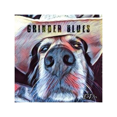 Grinder Blues - El Dos Digipack CD