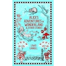 Alice's Adventures in Wonderland & Other Stories Barnes & Noble Collectible Editions