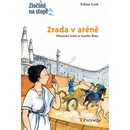 Zrada v aréně Fabian Lenk