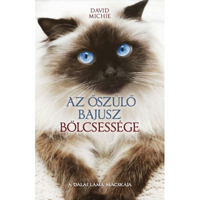 Az őszülő bajusz bölcsessége A Dalai Láma macskája