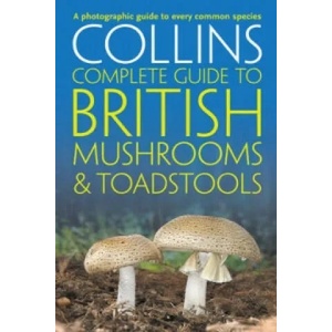Collins Complete British Mushrooms and Toadstools | Paul Sterry (ISBN: 9780007232246)