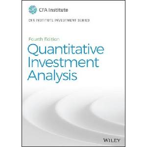 Quantitative Investment Analysis, Fourth Edition (ISBN: 9781119743620)