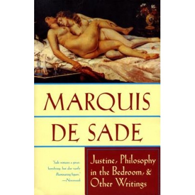 Justine, Philosophy in the Bedroom, and Other Writings de Sade MarquisPaperback