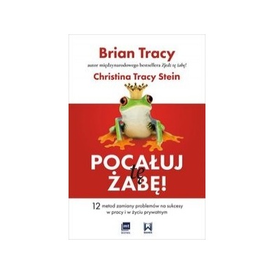 Pocałuj tę żabę!
