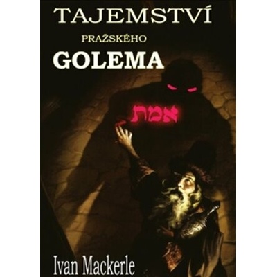 Tajemství pražského Goléma