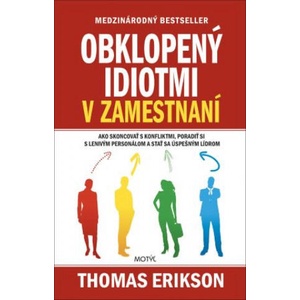 Obklopený idiotmi v zamestnaní | Thomas Erikson (2021)