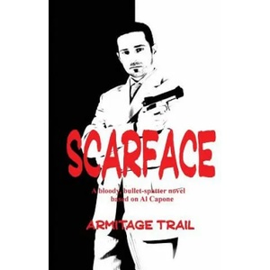 Scarface | Armitage Trail (2013)