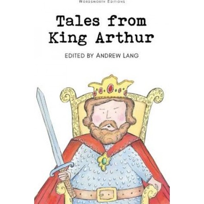 Tales from King Arthur - C. Lang