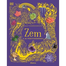 Zem a jej podivuhodnosti - Cally Oldershaw