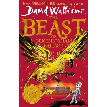 The Beast of Backingham Palace - David Walliams, Tony Ross ilustrácie