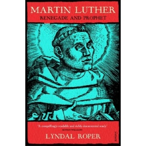 Martin Luther | Lyndal Roper (ISBN: 9781784703448)