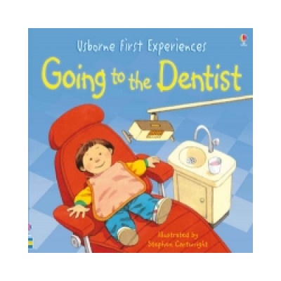 First Experiences: Going to the Dentist - A. Civardi
