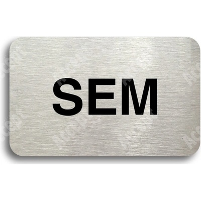 Tabulka SEM - TAM - typ 01 (80 x 50 mm) - stříbrná tabulka - černý tisk bez rámečku