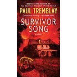 Survivor Song | Paul Tremblay (ISBN: 9780063035898)