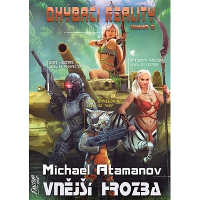 Vnější hrozba - Ohýbači reality 2 - Michael Atamanov
